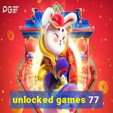 unlocked games 77