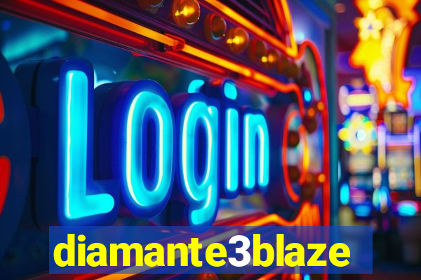 diamante3blaze