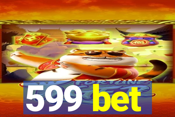 599 bet