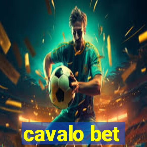 cavalo bet