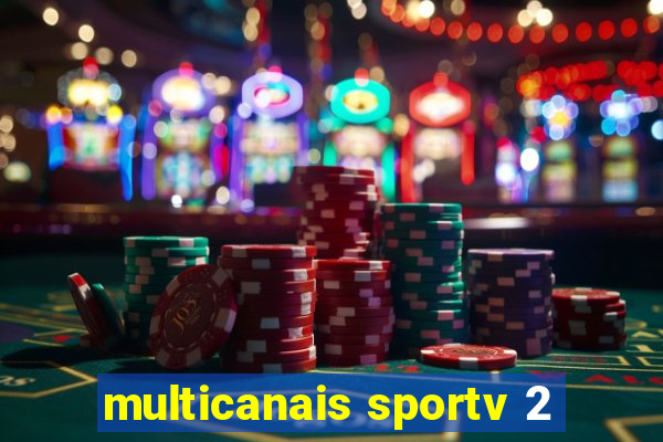 multicanais sportv 2