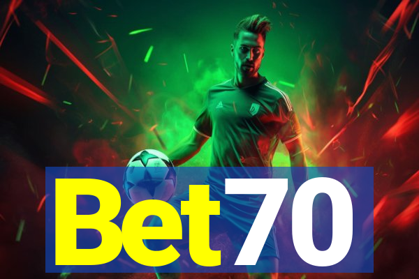 Bet70