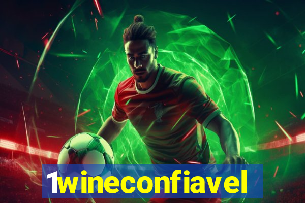 1wineconfiavel