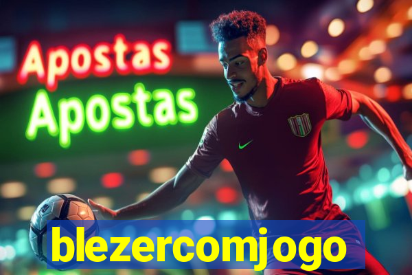 blezercomjogo