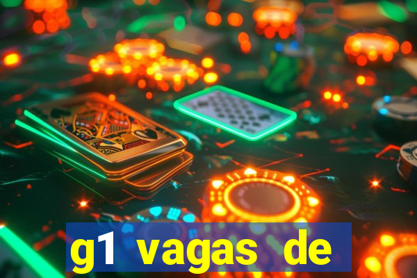 g1 vagas de emprego salvador