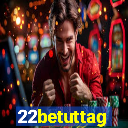 22betuttag