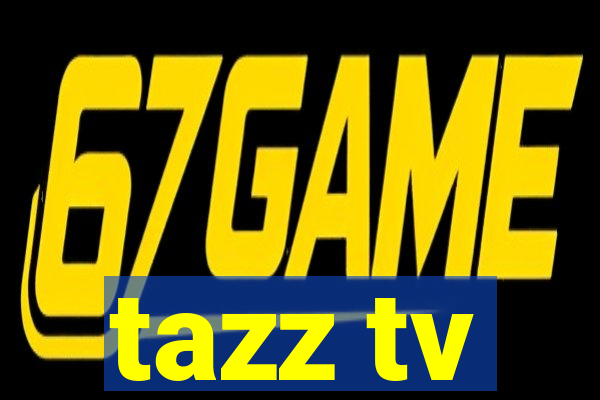 tazz tv
