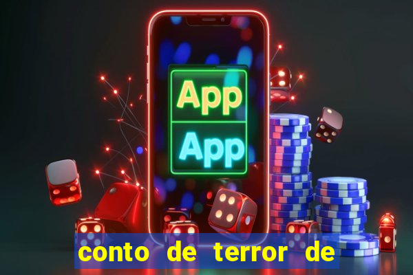 conto de terror de 15 linhas