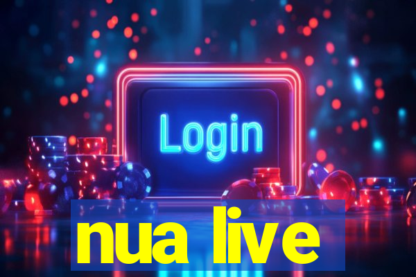 nua live