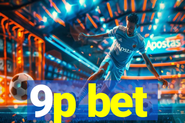 9p bet