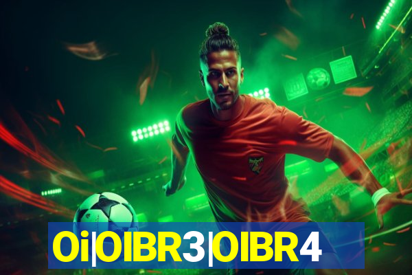 Oi|OIBR3|OIBR4