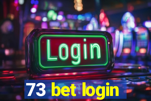 73 bet login