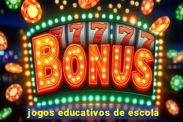 jogos educativos de escola