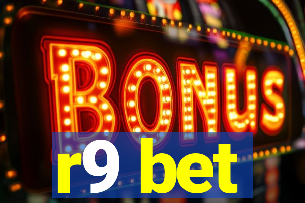 r9 bet