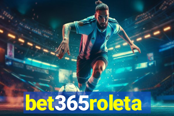 bet365roleta