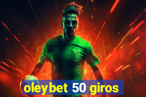 oleybet 50 giros