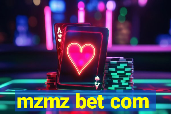mzmz bet com