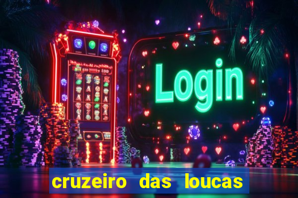 cruzeiro das loucas dublado torrent