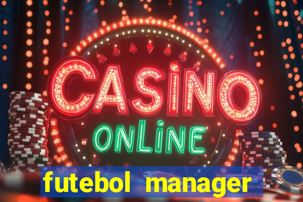 futebol manager offline para android