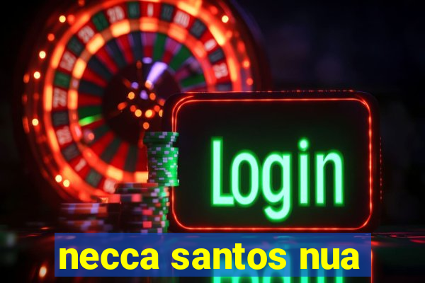necca santos nua