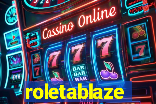 roletablaze