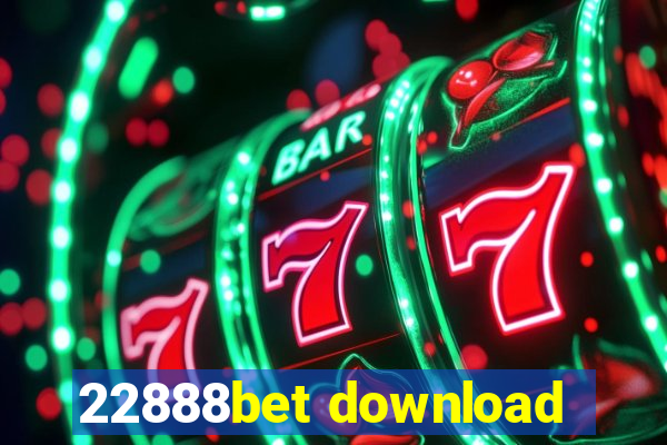 22888bet download
