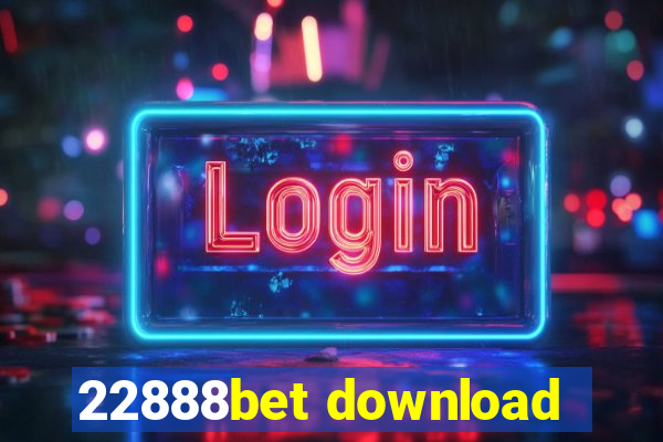 22888bet download