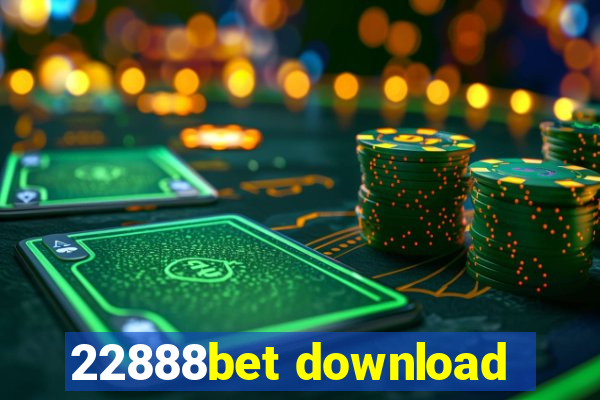 22888bet download