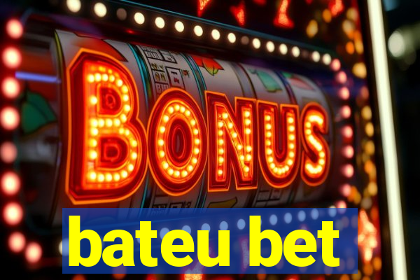bateu bet