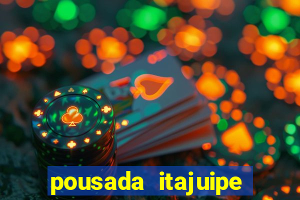 pousada itajuipe vitoria da conquista