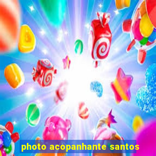 photo acopanhante santos