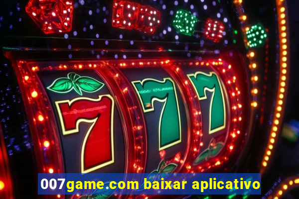 007game.com baixar aplicativo