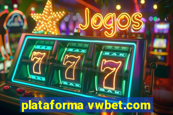 plataforma vwbet.com