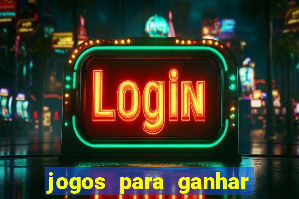 jogos para ganhar dinheiro sem depositar