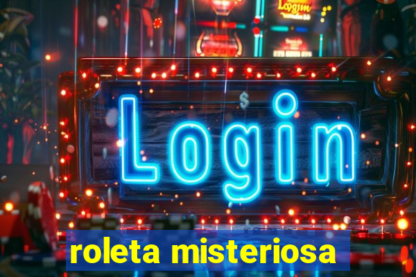 roleta misteriosa