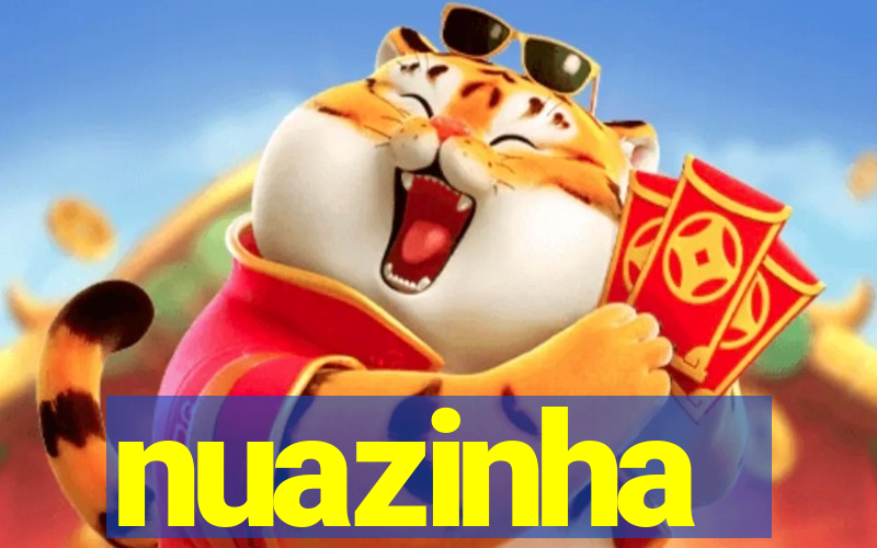 nuazinha