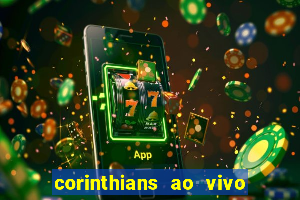 corinthians ao vivo multi multicanal