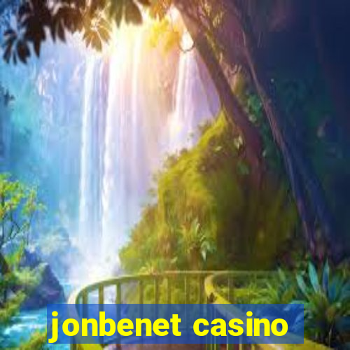 jonbenet casino