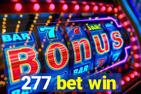 277 bet win