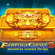 encontros casuais floripa