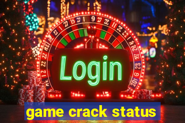 game crack status
