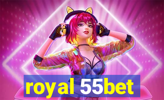 royal 55bet