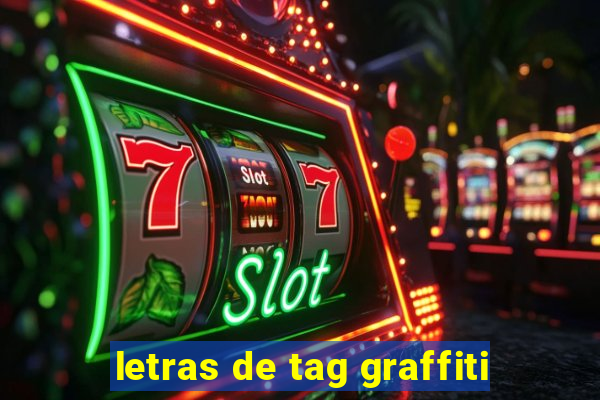 letras de tag graffiti