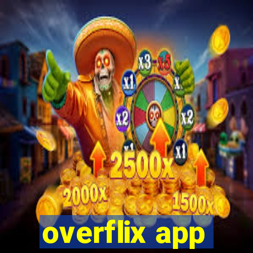overflix app