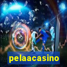 pelaacasino
