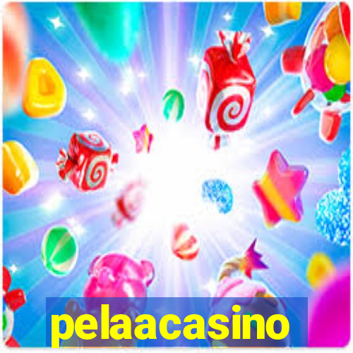 pelaacasino