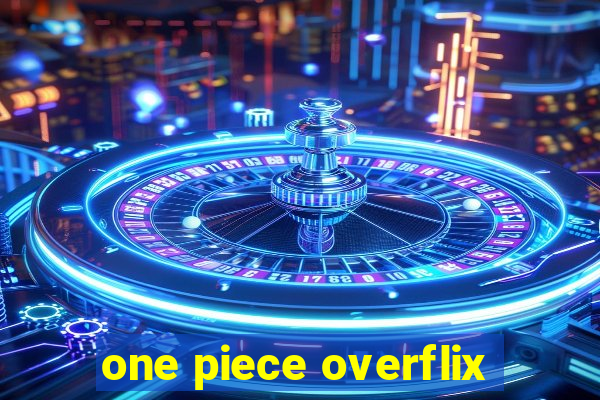 one piece overflix