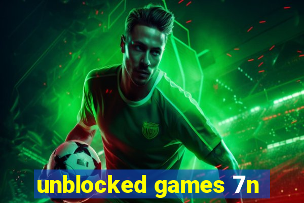 unblocked games 7n