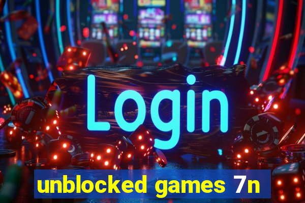 unblocked games 7n