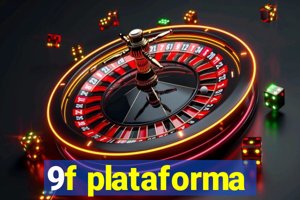 9f plataforma